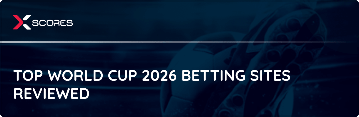 Best FIFA World Cup Betting sites reviewed