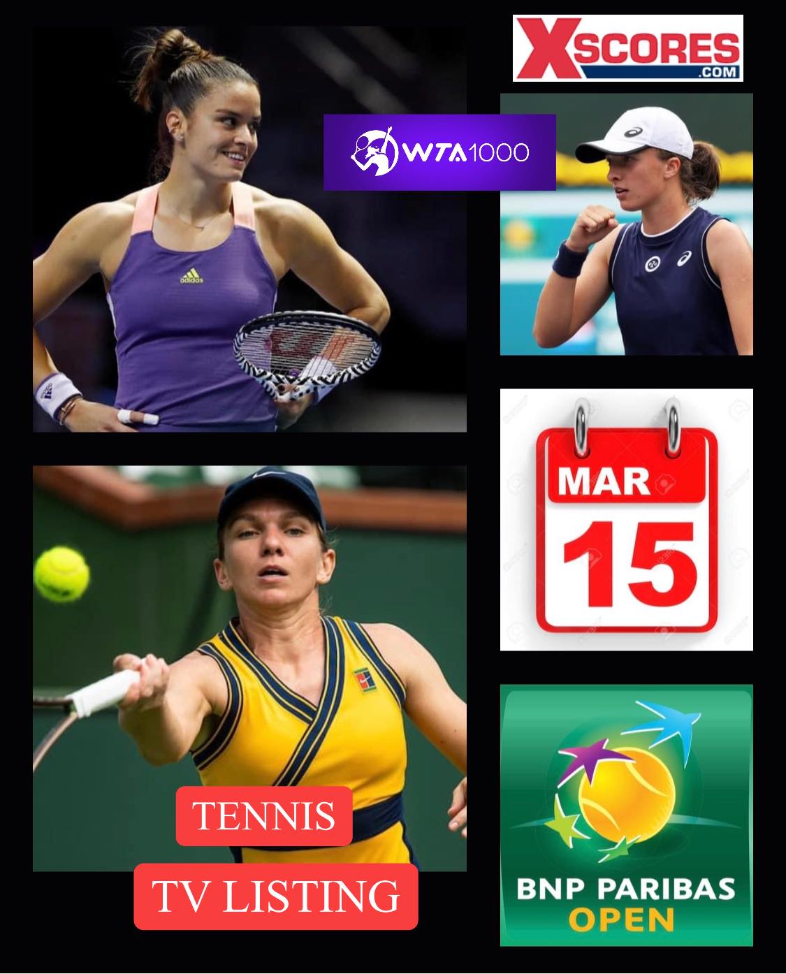 Tennis WTA Tour 1000 –Tuesday, 15th March 2022