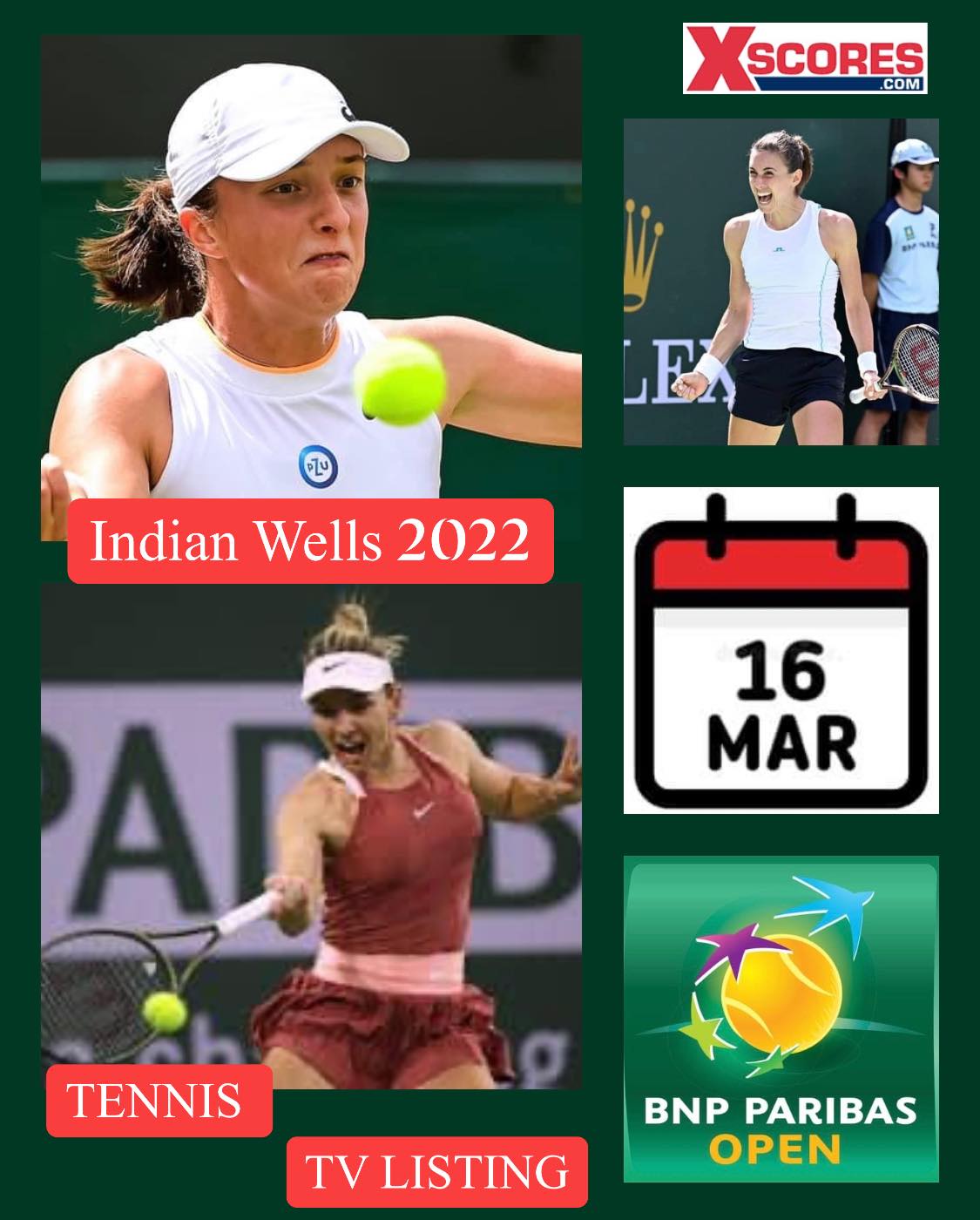 🎾🎾Tennis- WTA Tour 1000 – BNP PARIBAS OPEN Indian Wells, California, 🇺🇸United States🎾🎾 – Wednesday, 16th March 2022. 🎾WOMENS SINGLES QUARTERFINALS - Xscores