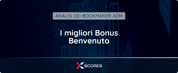 migliori bonus benvenuto scommesse